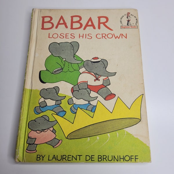 Babar Loses His Crown by Laurent De Brunhoff, Vintage Children's Book, Beginner Books, I Can Read It All By Myself, Gift for Kids, Elephant