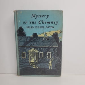 Le mystère de la cheminée par Helen Fuller Orton, illustré par Robert Doremus, livre pour enfants vintage, livre mystère, livre cadeau pour enfants