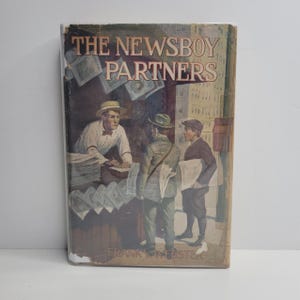 Newsboy Partners by Frank V Webster, Vintage Kids Books, Antique Books, Old Books, Gifts for Newsies Fan, Book Gifts for Him, Webster Series