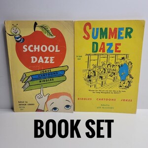 May include: A pair of vintage books, "School Daze" and "Summer Daze." "School Daze" has an apple graphic and text: "Jokes, Cartoons, Riddles." "Summer Daze" features a school scene and the text "Riddles, Cartoons, Jokes." The words "BOOK SET" are at the bottom.