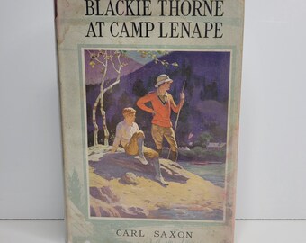 Blackie Thorne at Camp Lenape by Carl Saxon, Vintage Kids Books, Camping Books, Summer Camp, Book Gifts for Him, Gifts for Boys, Book Lovers