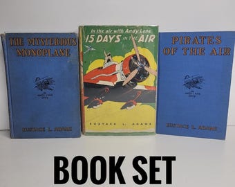 Andy Lane Book Set by Eustace Adams, Vintage Kids Books, Mysterious Monoplane, 15 Days in the Air, Pirates of the Air, Book Gifts for Him