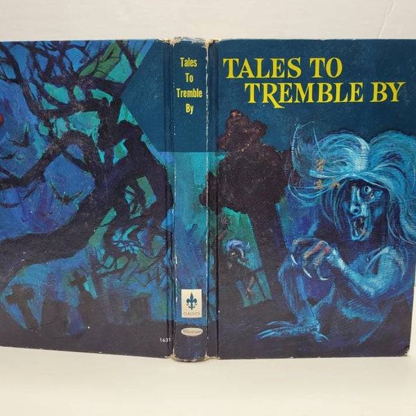 Tales to Tremble By, Vintage Book, Horror Short Stories, Gift for Teens Him Her, Mystery and Thriller, Halloween Reading, Spooky Fiction