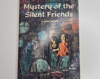 Mystery of the Silent Friends by Robin Gottlieb, Illustrated by Al Brule, Vintage Children's Book, SBS TX 847, Gift for Kids, Antique Shop