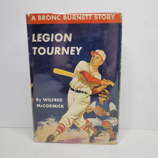 Tournoi de la Légion par Wilfred McCormick, A Bronc Burnett Story, livre vintage pour enfants, livre de baseball, cadeau pour lui adolescent, roman pour sportifs