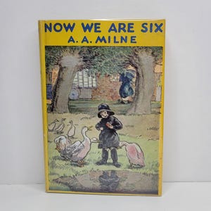Now We Are Six by AA Milne, Illustrated by Ernest Shepard, Pooh Bear, Vintage Childrens Book, Gift for Kids, Kids Poems, Christopher Robin