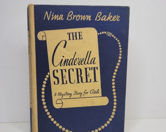 Il segreto di Cenerentola di Nina Brown Baker, Una storia misteriosa per ragazze, Libro per bambini vintage, Rivoluzione russa, Regalo nostalgico per lei