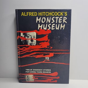 Alfred Hitchcocks Monster Museum, illustriert von Graf E Mayan, Kurzgeschichten, Buchgeschenke für Ihn, Vintage Kinderbücher, Gruselgeschichten