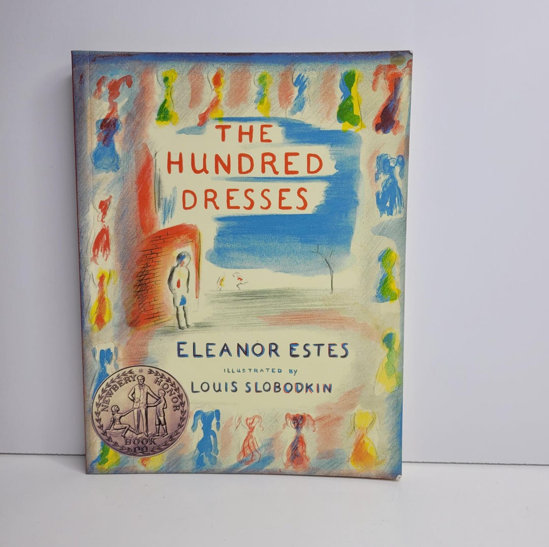 The Hundred Dresses by Eleanor Estes, Illustrated by Louis Slobodkin ...