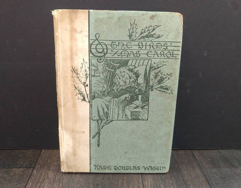 The Birds' Xmas Carol by Kate Douglas Wiggin Antique 1891 image 1