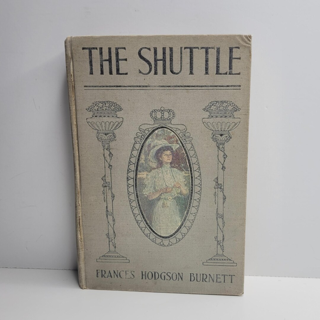 The Shuttle by Frances Hodgson Burnett, Vintage Books, Classic Books, Book Gifts for Girls ...