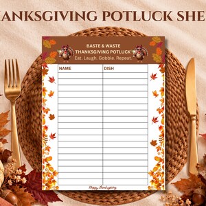 Op de afbeelding: Een Thanksgiving potluck inschrijfformulier met een bruine koptekst met de tekst Baste & Waste Thanksgiving Potluck Eat. Laugh. Gobble. Repeat. en twee kalkoenillustraties. Het blad heeft kolommen voor Naam en Gerecht met herfstbladeren.