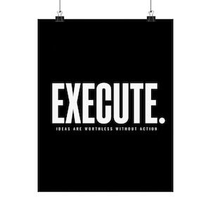 Execute Motivational Poster | Minimalist Entrepreneur Wall Art | Boss Hustle Office Decor Print