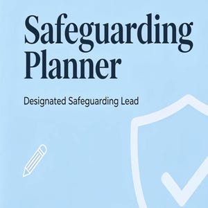 May include: A light blue planner cover with dark blue text that reads Safeguarding Planner and Designated Safeguarding Lead. The design features white line art icons of pencils, books, and a shield with a checkmark in the bottom right corner.
