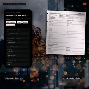 May include: A digital interface titled Concrete Pour Log on a black smartphone screen next to a printed white paper form with the same title. The screen displays job information fields, while the paper document shows detailed construction data.