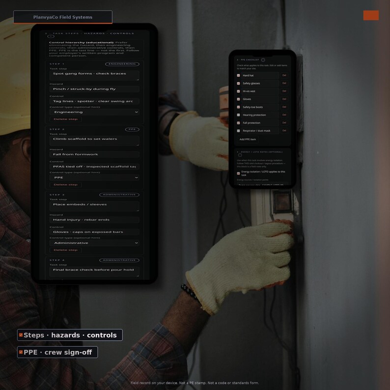 May include: A digital interface titled PlanvyaCo Field Systems displayed on two screens, showing task steps, hazards, and controls. The interface includes a PPE checklist with items like hard hat, safety glasses, and hi-vis vest, alongside a crew sign-off section.