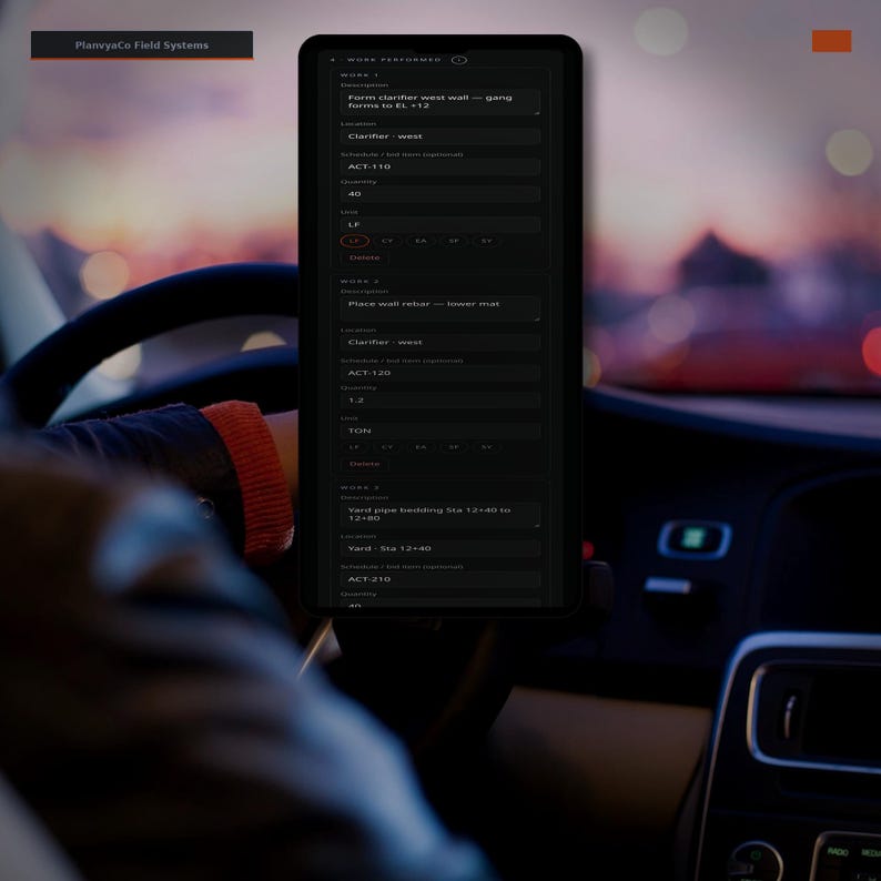 May include: A smartphone screen displaying the PlanvyaCo Field Systems interface with a dark mode theme. The app shows a work performed log with fields for description, location, schedule, quantity, and unit, including text like Form clarifier west wall.