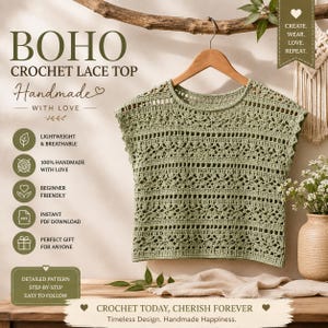 Puede incluir: Un top de encaje de ganchillo color verde salvia con cuello redondo y mangas cortas, colgado en una percha de madera. La imagen incluye el texto: BOHO CROCHET LACE TOP, Handmade WITH LOVE, LIGHTWEIGHT & BREATHABLE, 100% HANDMADE WITH LOVE, BEGINNER FRIENDLY, INSTANT PDF DOWNLOAD, PERFECT GIFT FOR ANYONE, DETAILED PATTERN STEP-BY-STEP EASY TO FOLLOW, CREATE. WEAR. LOVE. REPEAT. CROCHET TODAY, CHERISH FOREVER.