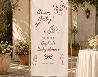Personalized Ciao Baby Shower Banner, Italian Pizza Theme Welcome Sign, Custom Name And Date Fabric Backdrop, Baby Shower Party Decor