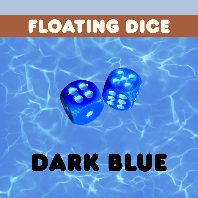 May include: Two dark blue dice with white pips are suspended against a blue water-like background. The text FLOATING DICE appears in white on a brown bar at the top, and the text DARK BLUE is displayed in black at the bottom of the image.