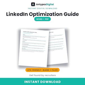 May include: A digital LinkedIn Optimization Guide in Word and PDF formats. The document features sections for Headline, About, Experience, Skills, and Featured Activity. The text is black on white paper, with teal accents and the AntypasDigital logo.