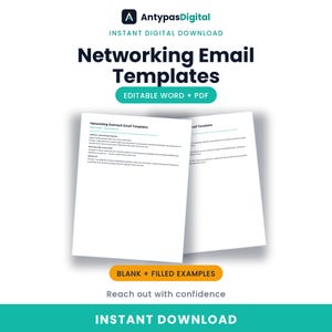May include: Digital networking email templates featuring editable Word and PDF files. The document displays Networking Outreach Email Templates with blank and filled examples. The AntypasDigital branding is visible at the top of the page.