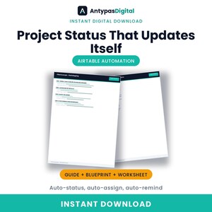 Op de afbeelding: Een digitale downloadgids getiteld Project Status That Updates Itself met Airtable-automatisering. Het document toont een voorbeeld van veldtoewijzing met vier stappen, waaronder het maken van taken, het ophalen van details, het op de hoogte stellen van de eigenaar en het markeren van achterstallige taken.