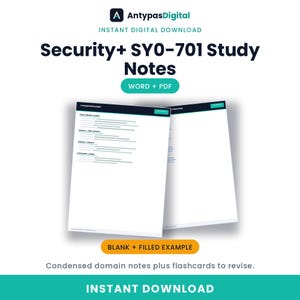 May include: Digital study notes for Security+ SY0-701, available as Word and PDF files. The document includes blank and filled examples, condensed domain notes, and flashcards for revision. The AntypasDigital branding is visible at the top.