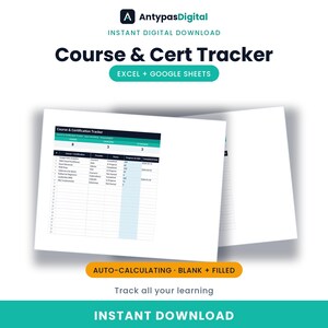 May include: A digital Course & Cert Tracker spreadsheet template for Excel and Google Sheets by AntypasDigital. The document features a table with columns for course name, provider, status, progress percentage, and completion date for tracking.