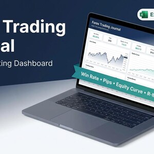 May include: A dark gray laptop displaying a Forex Trading Journal dashboard with charts and data. Text on screen reads Forex Trading Journal, Auto-Calculating Dashboard, Excel + Google Sheets, and a teal banner with Win Rate, Pips, Equity Curve, R-Multiple.