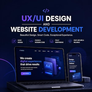 May include: A laptop and smartphone displaying a website with the text UX/UI DESIGN AND WEBSITE DEVELOPMENT. The screen shows the text We create digital experiences that drive results and the phone displays Design. Develop. Deliver. with blue accents.