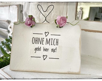 Türschild, Schild, Spruchschild, Shabby Chic, Vintage, Landhausstil, Frauen, Holzschild, Türschmuck