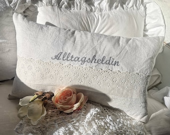 Kissen,Alltagsheldin, Lieblingsschwester,Schwester,leinenkissen Shabby