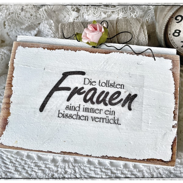 Türschild, Schild, Spruchschild, Shabby Chic, Vintage, Landhausstil, Frauen, Holzschild, Türschmuck