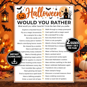 May include: A white Halloween Would You Rather game sheet with orange text, featuring a pumpkin, a haunted house, and bats. The list includes questions like Explore a haunted house or Walk through a creepy graveyard, with two circular black badges.