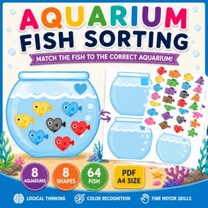 May include: An educational activity set titled Aquarium Fish Sorting with the text Match the fish to the correct aquarium. It features a large blue fishbowl with heart-shaped fish, printable aquarium sheets, and 64 colourful fish cutouts.