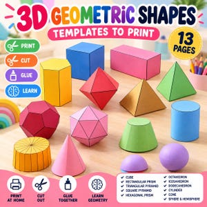 May include: A collection of 3D geometric shape templates to print, cut, and glue. The set includes a cube, rectangular prism, hexagonal prism, pyramids, icosahedron, dodecahedron, cylinder, cone, sphere, and hemisphere in various colors.