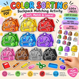 May include: A printable color sorting backpack matching activity set featuring nine colorful backpacks in orange, yellow, red, green, blue, purple, pink, brown, gray, and black, with matching school supply cutouts and a reference sheet for early learning.