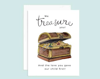 We treasure you! And the love you gave our child first! | Adoption Card | Foster Card | Foster Care | Child Adoption