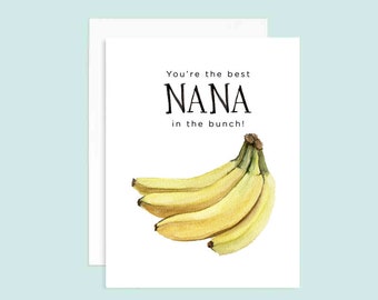 You&#39;re The Best Nana In The Bunch | Nana Card | Card for Nana | Mother&#39;s Day Card | Card for Mom | Banana Puns | Food Puns