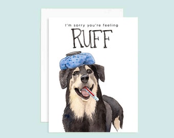 I'm Sorry You're Feeling Ruff Greeting Card | Dog Puns | Get Well Card | Feel Better Card | Animal Puns