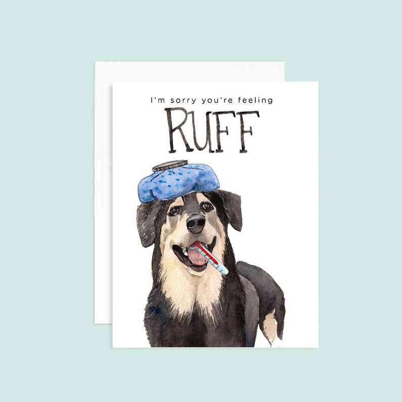 I'm Sorry You're Feeling Ruff Greeting Card | Dog Puns | Get Well Card ...