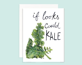 If Looks Could Kale Greeting Card