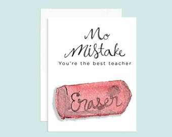 No mistake You're the best teacher greeting card | Card for Teacher | Teacher Card