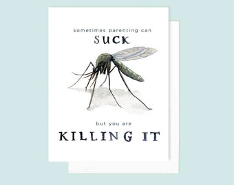 Sometimes Parenting Can Suck But You're Killing It Fathers Day Card | Funny Card for Dad | Watercolor Mosquito Card | Funny Insect Card