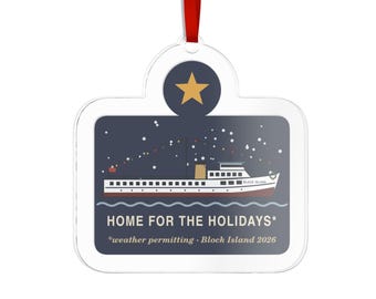 Block Island Christmas Ornament 2026, Home for the Holidays Ferry Acrylic Ornament, Rhode Island Gift