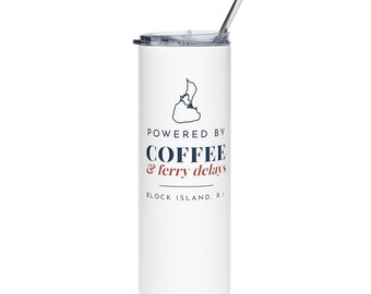 Vaso térmico Block Island, impulsado por el café y los retrasos del ferry, taza de viaje de acero inoxidable de 591 ml (20 oz)