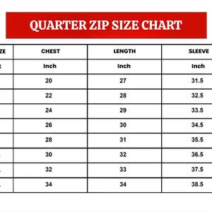 May include: A white size chart table with a red header labeled QUARTER ZIP SIZE CHART. The table lists US sizes from S to 5XL with corresponding chest, length, and sleeve measurements in inches, organized into columns for easy reference.