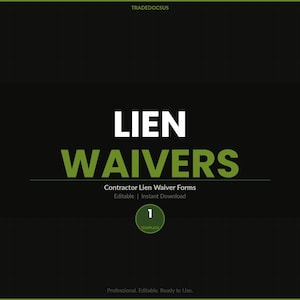 Puede incluir: Una plantilla de documento digital titulada LIEN WAIVERS en texto blanco y verde sobre un fondo negro. El texto incluye Contractor Lien Waiver Forms, Editable, Instant Download, 1 TEMPLATE y Professional. Editable. Ready to Use.