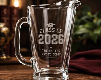 Custom Etched Glass Pitcher | Class of 2026 Graduation, Ring Dunk Gift